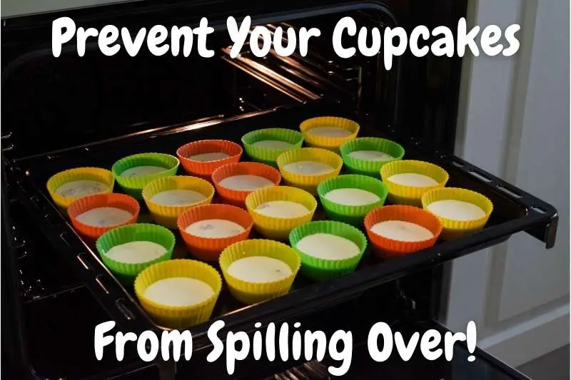 Prevent Your Cupcakes From Spilling Over
